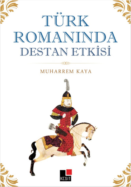 turk-romaninda-destan-etkisi