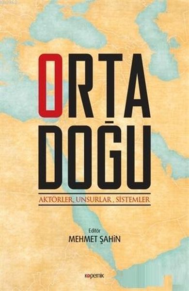 orta-dogu-aktorler-unsurlar-sistemler