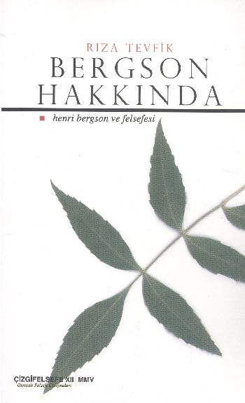 bergson-hakkindahenri-bergson-ve-felsefesi