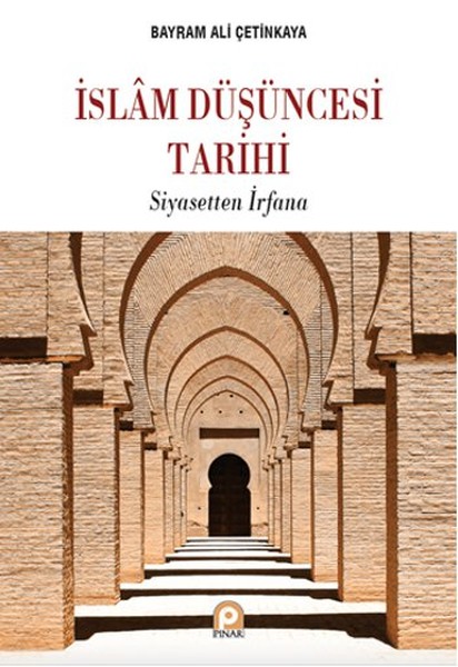 islam-dusuncesi-tarihi-siyasetten-irfana