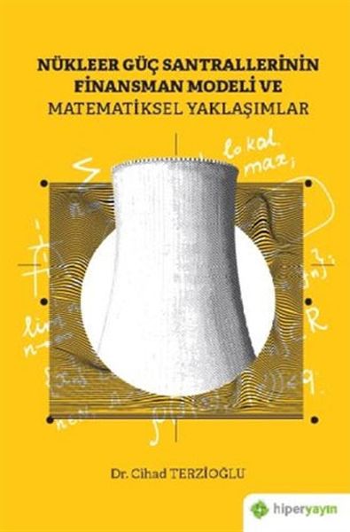 nukleer-guc-santrallerinin-finansman-modeli-ve-matematiksel-yaklasimlar