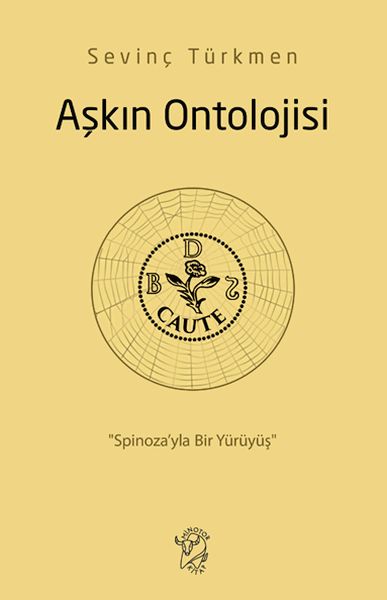 askin-ontolojisi-spinoza-yla-bir-yuruyus