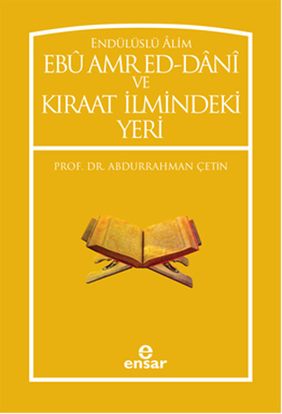 enduluslu-alim-ebu-amred-ed-dani-ve-kiraat-ilmindeki-yeri