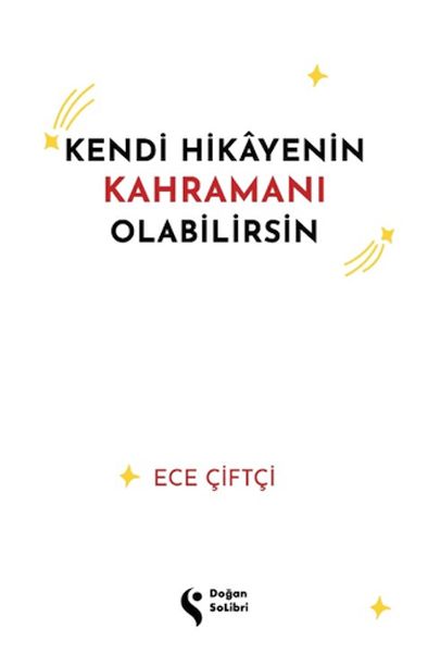 kendi-hikayenin-kahramani-olabilirsin