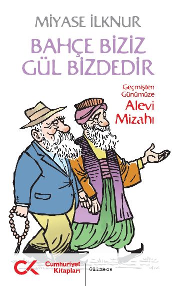 bahce-biziz-gul-bizdedir