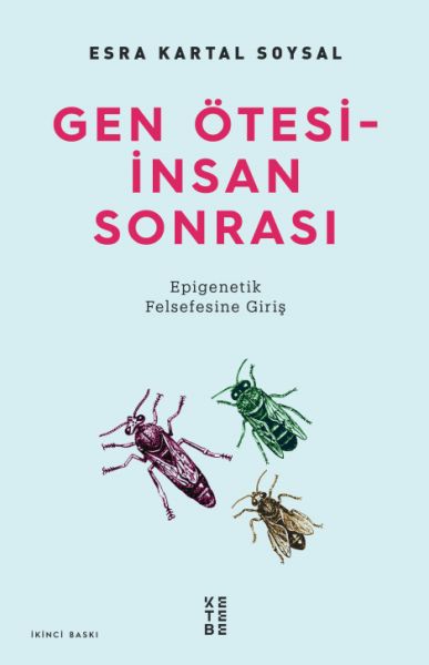 gen-otesi-insan-sonrasi-epigenetik-felsefesine-giris