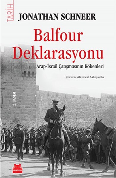 balfour-deklarasyonu-arap-israil-catismasinin-kokenleri