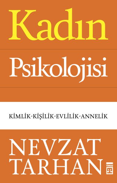 kadin-psikolojisi-kimlik-kisilik-evlilik-annelik