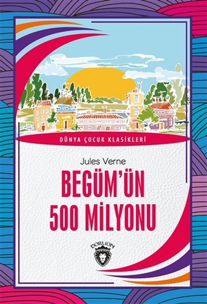 begum-un-500-milyonu-dunya-cocuk-klasikleri