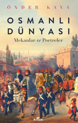 osmanli-dunyasi-mekanlar-ve-portreler