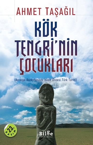 kok-tengri-nin-cocuklari-avrasya-bozkirlarinda-islam-oncesi-turk-tarihi