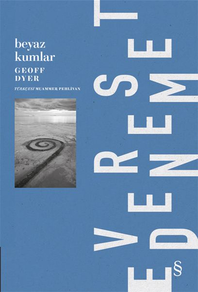 beyaz-kumlar-dis-dunyadan-deneyimler