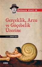 gerceklik-arzu-ve-gocebelik-uzerine