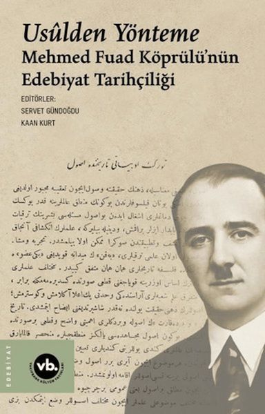 usulden-yonteme-mehmed-fuad-koprulu-nun-edebiyat-tarihciligi