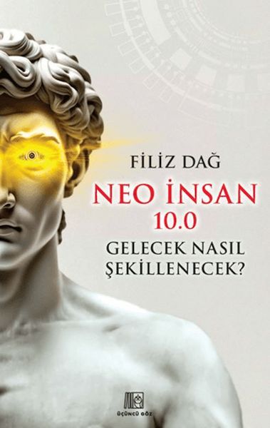 neo-insan-10-0-gelecek-nasil-sekillenecek