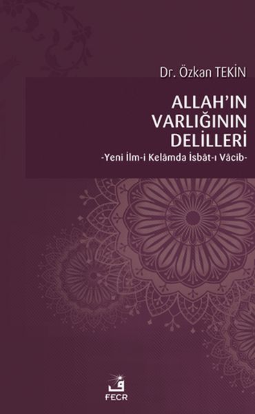 allah-in-varliginin-delilleri-yeni-ilm-i-kelamda-isbat-i-vacib