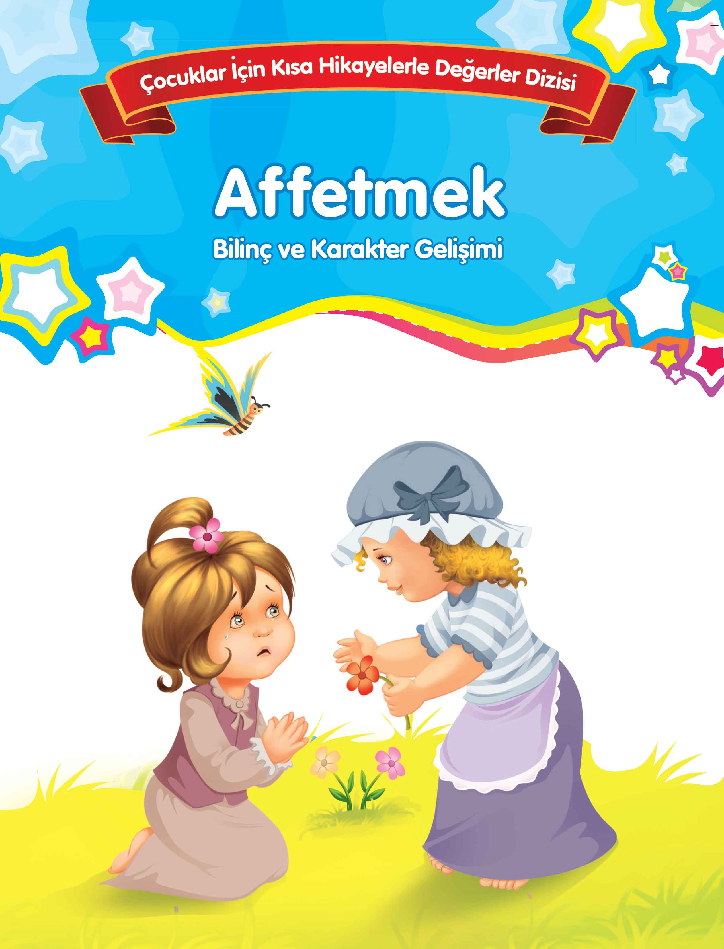 affetmek-bilinc-ve-karakter-gelisimi