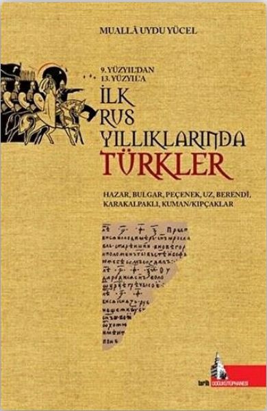 9-yuzyil-dan-13-yuzyil-a-ilk-rus-yilliklarinda-turkler