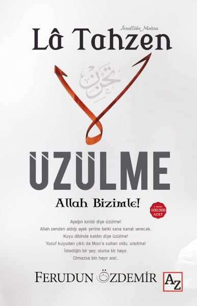 la-tahzen-uzulme-allah-bizimle