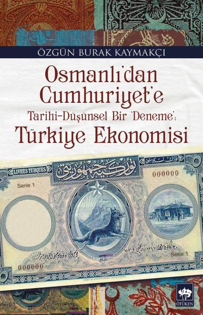 osmanlidan-cumhuriyete-turkiye-ekonomisi