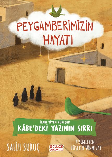 ilani-yiyen-kurtcuk-peygamberimizin-hayati