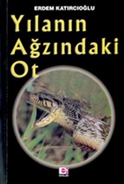 yilanin-agzindaki-ot