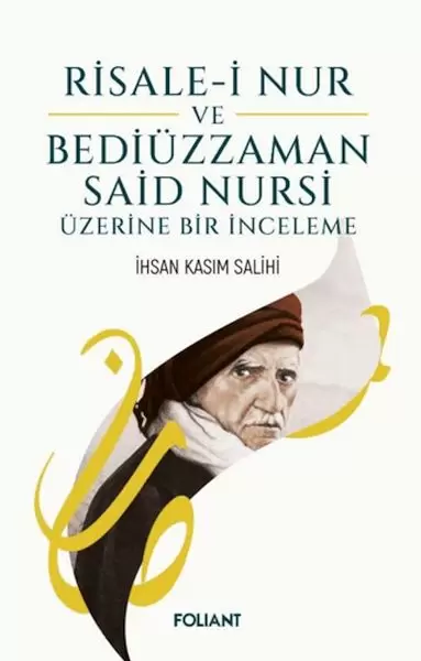 risale-i-nur-ve-bediuzzaman-said-nursi-uzerine-bir-inceleme
