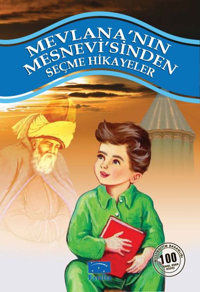 mevlana-nin-mesnevi-sinden-secme-hikayeler-100-temel-eser-1-kademe