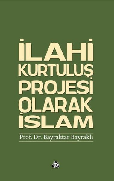 ilahi-kurtulus-projesi-olarak-islam