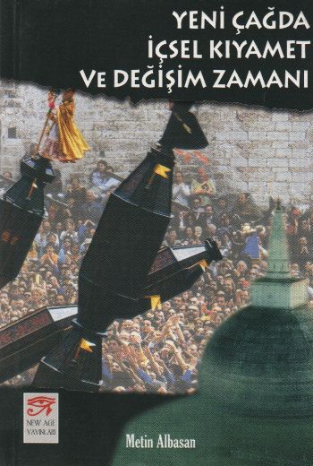 yeni-cagda-icsel-kiyamet-ve-degisim-zamani