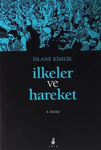 islami-kimlik-ilkeler-ve-hareket