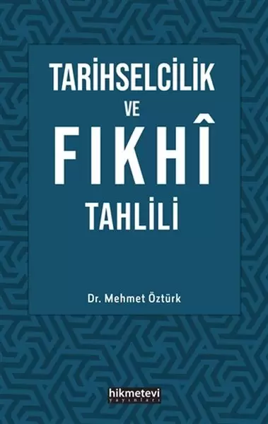 tarihselcilik-ve-fikhi-tahlili