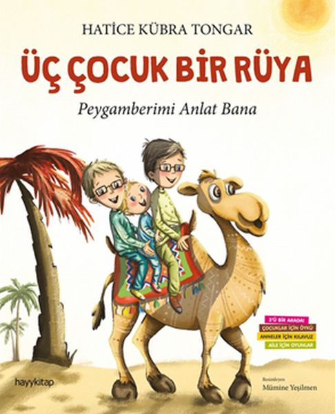 uc-cocuk-bir-ruya-peygamberimi-anlat-bana