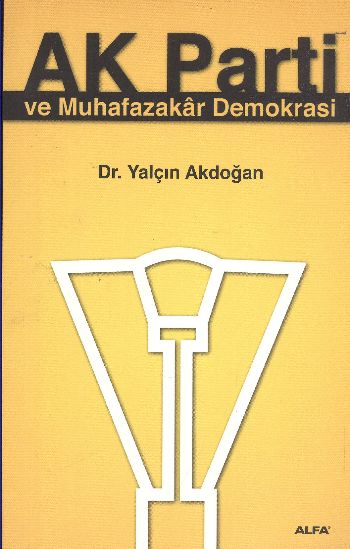 ak-parti-ve-muhafazakar-demokrasi