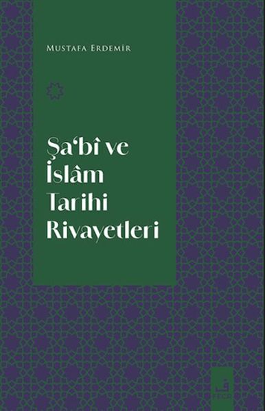 sa-bi-ve-islam-tarihi-rivayetleri