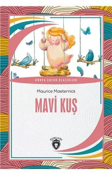 mavi-kus-dunya-cocuk-klasikleri-7-12-yas
