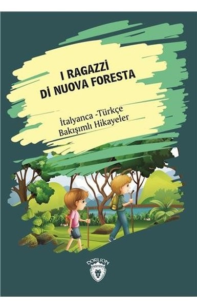 i-ragazzi-di-nuova-foresta-italyanca-turkce-bakisimli-hikayeler