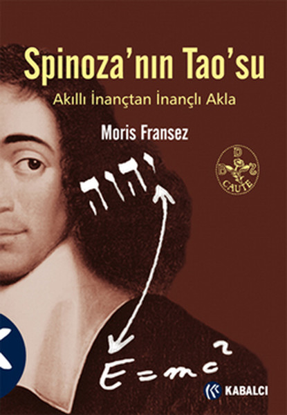 spinoza-nin-tao-su-akilli-inanctan-inancli-akla