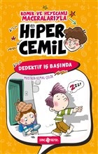 hiper-cemil-3-dedektif-is-basinda