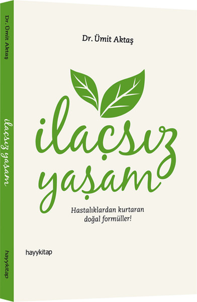 ilacsiz-yasam-hastaliklardan-kurtaran-dogal-formuller