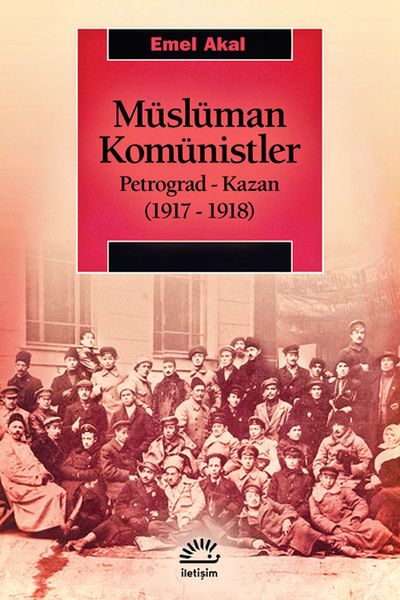 musluman-komunistler-petrograd-kazan-1917-1918