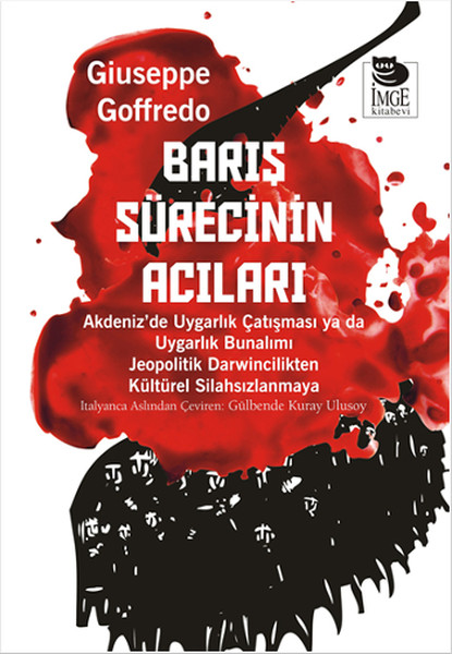 baris-surecinin-acilari-akdeniz-de-uygarlik-catismasi-ya-da-uygarlik-bunalimi-jeopolitik-darwin