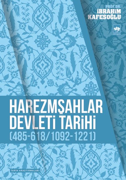 harezmsahlar-devleti-tarihi-485-618-1092-1221