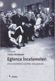 eglence-incelemeleri-kitle-kulturune-elestirel-yaklasimlar