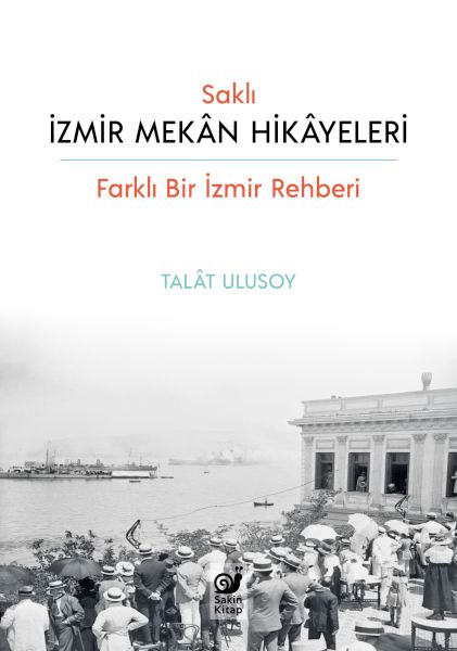 sakli-izmir-mekan-hikayeleri