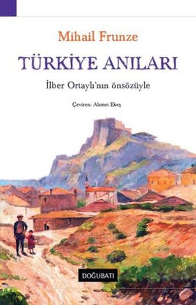 turkiye-anilari-ilber-ortayli-nin-onsozuyle