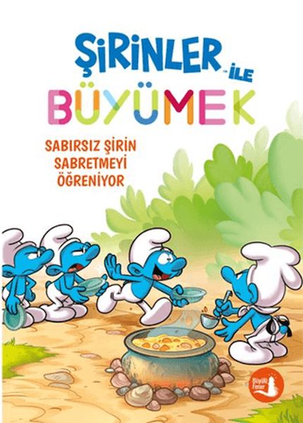 sirinler-ile-buyumek-7-sabirsiz-sirin-sabretmeyi