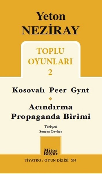 toplu-oyunlari-2-kosavali-peer-gynt-acindirma-propaganda-birimi