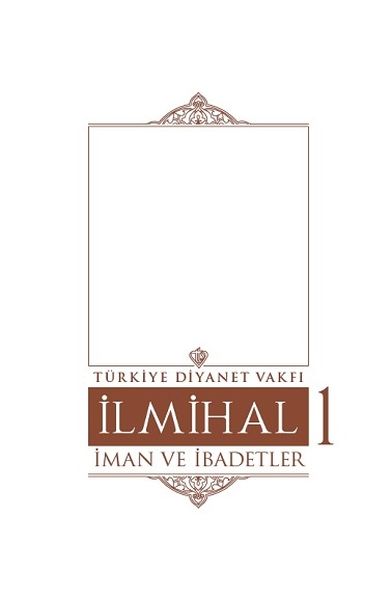 ilmihal-1-iman-ve-ibadetler