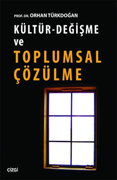 kultur-degisme-ve-toplumsal-cozulme